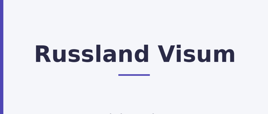 Russland Visum