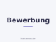 Bewerbung