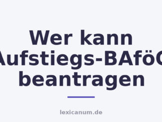 Wer kann Aufstiegs-BAföG beantragen