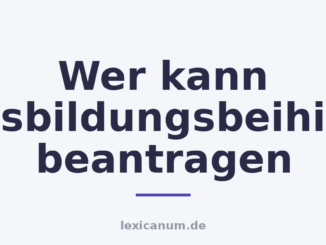 Wer kann Ausbildungsbeihilfe beantragen