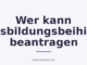 Wer kann Ausbildungsbeihilfe beantragen