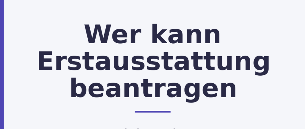 Wer kann Erstausstattung beantragen