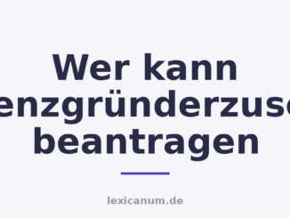 Wer kann Existenzgründerzuschuss beantragen
