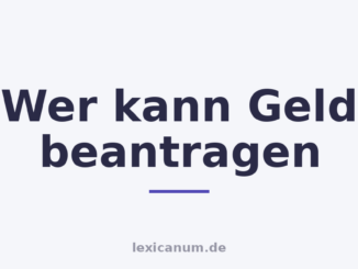 Wer kann Geld beantragen