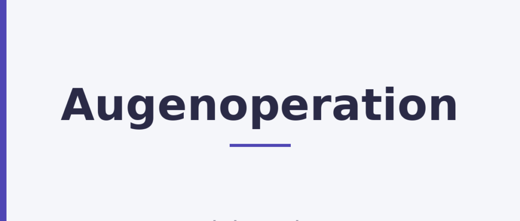 Augenoperation
