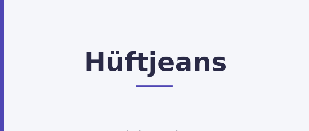 Hüftjeans