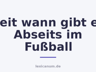 Seit wann gibt es Abseits im Fußball