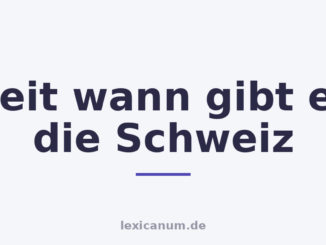 Seit wann gibt es die Schweiz