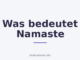 Was bedeutet Namaste