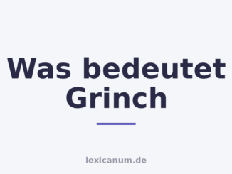 Was bedeutet Grinch