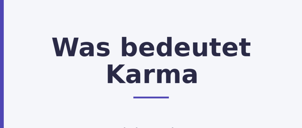 Was bedeutet Karma