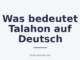 Was bedeutet Talahon auf Deutsch