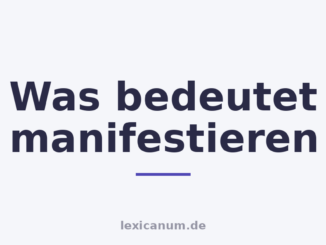 Was bedeutet manifestieren