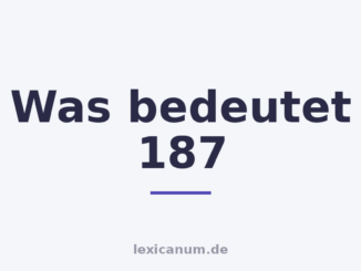 Was bedeutet 187