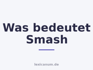 Was bedeutet Smash