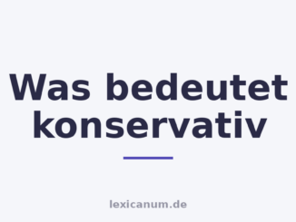 Was bedeutet konservativ