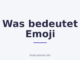Was bedeutet Emoji