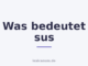 Was bedeutet sus