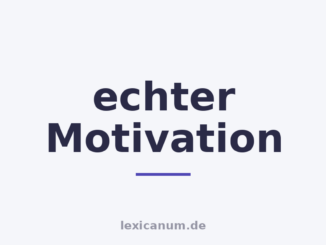 echter Motivation