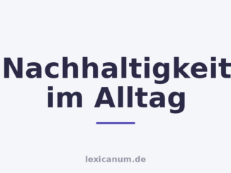 Nachhaltigkeit im Alltag