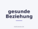 gesunde Beziehung
