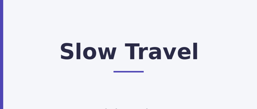 Slow Travel