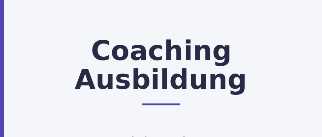 Coaching Ausbildung