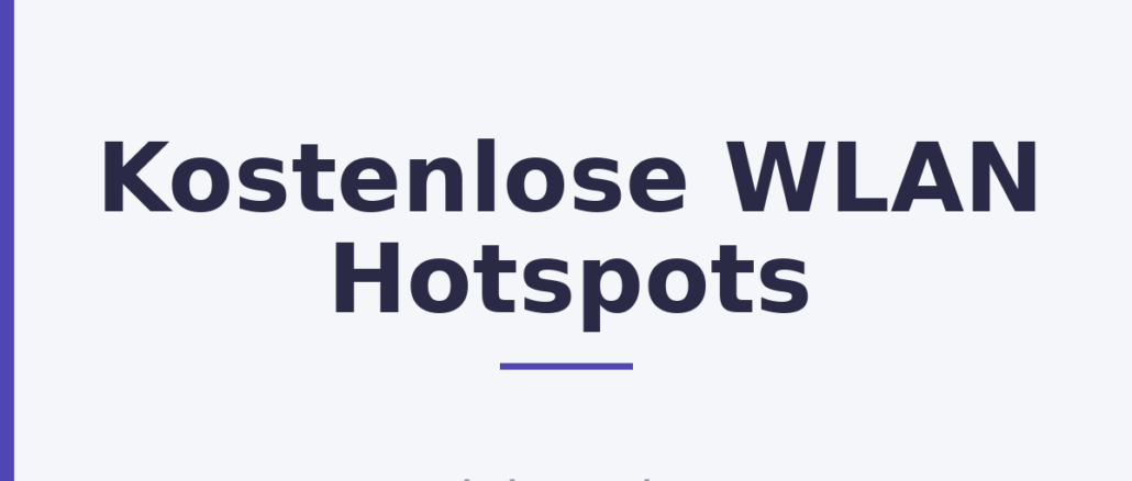 Kostenlose WLAN Hotspots