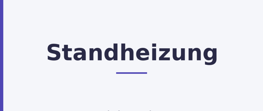 Standheizung Standheizung