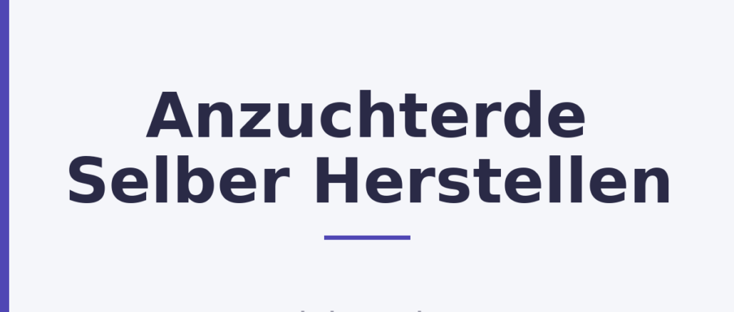 Anzuchterde Selber Herstellen
