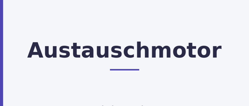 Austauschmotor