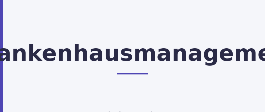 Krankenhausmanagement