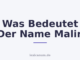 Was Bedeutet Der Name Malin