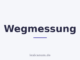 Wegmessung