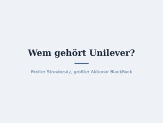 Wem gehört Unilever? Eigentümer und Aktionäre 5