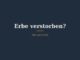 Wer erbt, wenn der Erbe schon verstorben ist? 3