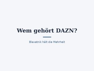 Wem gehört DAZN? Eigentümer des Streaming-Dienstes 5