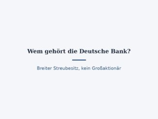 Wem gehört die Deutsche Bank? Aktionäre im Überblick 5
