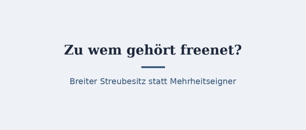 zu-wem-gehoert-freenet-titelbild.jpg Zu wem gehört freenet? Eigentümer und Konzernstruktur 1