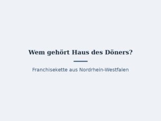 Wem gehört Haus des Döners? Eigentümer und Franchisemodell 7