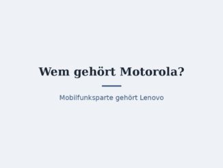 Wem gehört Motorola? Eigentümer und Geschichte 4