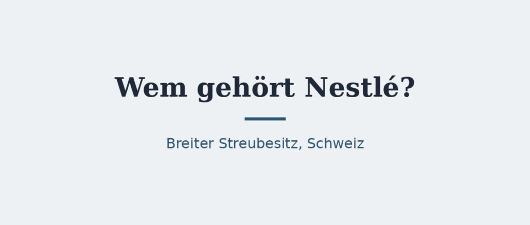 Nestlé – Titelbild Nestlé – Titelbild