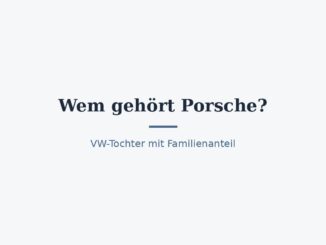 Wem gehört Porsche? Eigentümer und Konzernstruktur 4