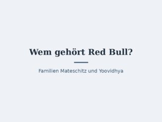 Wem gehört Red Bull? Eigentümer und Konzernstruktur 6