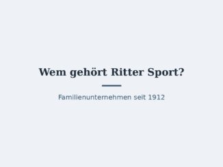 Wem gehört Ritter Sport? Eigentümer und Konzernstruktur 4