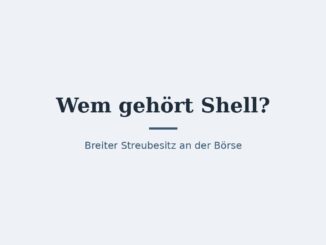 Wem gehört Shell? Eigentümer und Konzernstruktur 2