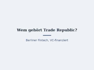 Wem gehört Trade Republic? Eigentümer und Investoren 4