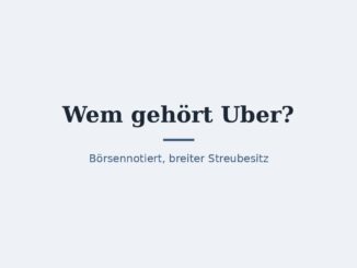 Wem gehört Uber? Aktionäre im Überblick 4