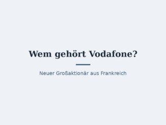 Wem gehört Vodafone? Eigentümer und Konzernstruktur 5